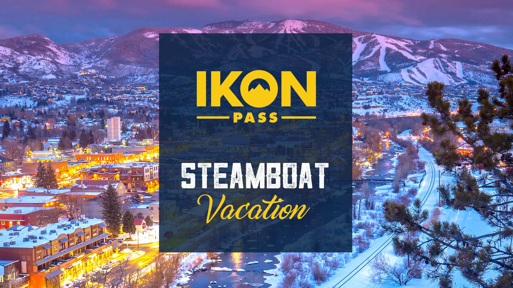Ikon Pass Steamboat Vacation